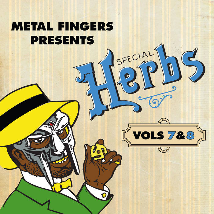 Metal Fingers Presents: Special Herbs Vol. 7 & 8 | MF DOOM